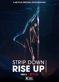 فيلم Strip Down Rise Up 2021 